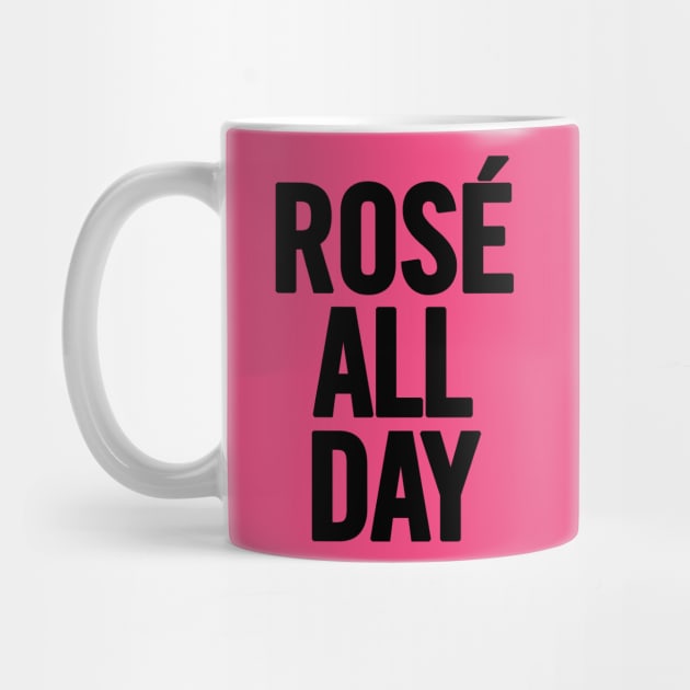 Rosé All Day by sergiovarela